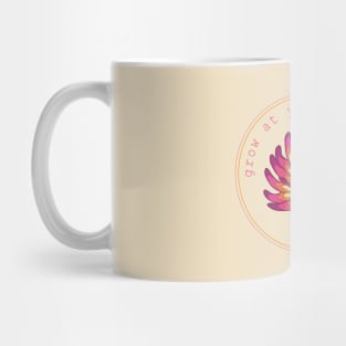 Grow at your own pace Mug